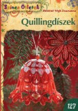 Cser kiadó Pintérnévégh Zsuzsanna: Quillingdíszek - könyv