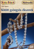 Cser kiadó Voit Ágnes: Kötött gyöngyös ékszerek - könyv