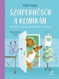 Csimota Kiadó Szuperhősök a klinikán