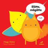 Csimota Könyvkiadó Anita Ganeri: Előtte, mögötte - Hol? - könyv