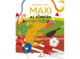 Csimota Könyvkiadó Kőszeghy Csilla - Maxi az olimpián