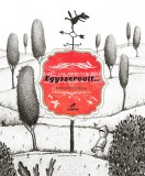 Csimota Könyvkiadó Marie Desplechin: Egyszervolt... - könyv