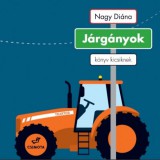 Csimota Könyvkiadó Nagy Diána: Járgányok - könyv kicsiknek - könyv