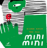 Csimota Könyvkiadó Ricardo Adolfo, Yara Kong: Minimini - könyv