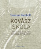 Csipet Kiadó Kimbell, Vanessa: Kovásziskola - könyv