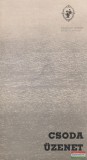 Csoda - Üzenet