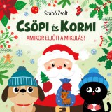 Csöpi és Kormi - Amikor eljött a Mikulás!