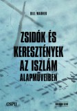 CSPII Magyarország Alapítvány Bill Warner: Zsidók és keresztények az iszám alapműveiben - könyv