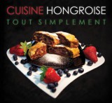 Cuisine Hongroise - Tout Simplement