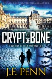 Curl Up Press J. F. Penn: Crypt of Bone - könyv