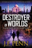 Curl Up Press J. F. Penn: Destroyer Of Worlds - könyv