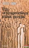 Czeizel Endre - Egy orvosgenetikus etikai gondjai