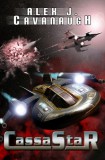 Dancing Lemur Press LLC Alex J. Cavanaugh: CassaStar - könyv