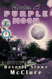 Dancing Lemur Press LLC Beverly Stowe McClure: Under a Purple Moon - könyv