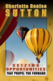 Dancing Lemur Press LLC Charlotte Denise Sutton: Seizing Opportunities - könyv