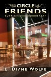 Dancing Lemur Press LLC L. Diane Wolfe: The Circle of Friends - Book II...Sarah - könyv