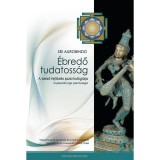 Danvantara Sri Aurobindo - Ébredő tudatosság