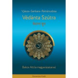 Danvantara Védánta Szútra - Bakos Attila magyarázataival