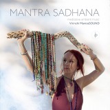 Danvantara VIRINCHI MANTRASOUND - MANTRA SADHANA | meditatív ambient zene, életmódfejlesztő mantrák MP3