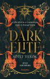Dark Elite - Sötét titkok