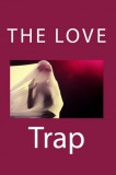 Darque Taboo Press Brandy Romance: The Love Trap (Taboo Erotica) - könyv