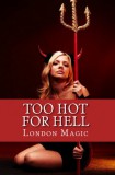 Darque Taboo Press London Magic: Too Hot For Hell - könyv