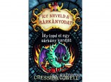 DAS könyvek Cressida Cowell - Így neveld a sárkányodat 9. - Így lopd el egy sárkány kardját