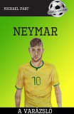 DAS könyvek Part, Michael: Neymar - A varázsló - könyv