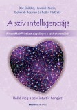 Deborah Rozman, Doc Childre, Howard Martin, Rollin McCraty A szív intelligenciája