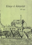 Debreceni Kossuth Lajos Tudományegyetem Könyvtára Könyv és könyvtár XII. 1979
