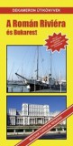 Dekameron Szőnyi Attila: A Román Riviéra és Bukarest - könyv