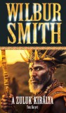 Delej Kft. Wilbur Smith: A Zuluk királya - könyv