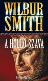 Delej Kft. Wilbur Smith, Addison, Corban: A Holló Szava - könyv