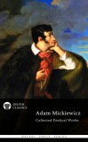 Delphi Classics Adam Mickiewicz: Delphi Collected Poetical Works of Adam Mickiewicz (Illustrated) - könyv