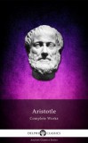 Delphi Classics Aristotle: Delphi Complete Works of Aristotle (Illustrated) - könyv