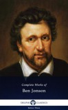 Delphi Classics Ben Jonson: Delphi Complete Works of Ben Jonson (Illustrated) - könyv
