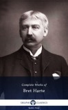 Delphi Classics Bret Harte: Delphi Complete Works of Bret Harte (Illustrated) - könyv