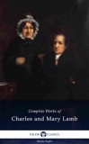 Delphi Classics Charles Lamb, Mary Lamb: Delphi Complete Works of Charles and Mary Lamb (Illustrated) - könyv