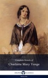 Delphi Classics Charlotte Mary Yonge: Delphi Complete Novels of Charlotte Mary Yonge (Illustrated) - könyv