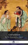 Delphi Classics Confucius, James Legge: Delphi Collected Works of Confucius - Four Books and Five Classics of Confucianism (Illustrated) - könyv