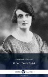 Delphi Classics E. M. Delafield: Delphi Collected Works of E. M. Delafield US (Illustrated) - könyv