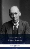 Delphi Classics Ernest Bramah: Delphi Complete Works of Ernest Bramah (Illustrated) - könyv