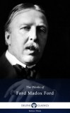 Delphi Classics Ford Madox Ford: Delphi Works of Ford Madox Ford (Illustrated) - könyv