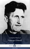 Delphi Classics George Orwell: Delphi Complete Works of George Orwell (Illustrated) - könyv