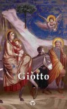 Delphi Classics Giotto di Bondone: Delphi Complete Works of Giotto (Illustrated) - könyv