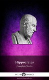 Delphi Classics Hippocrates: Delphi Complete Works of Hippocrates - könyv