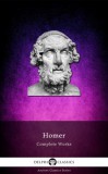 Delphi Classics Homérosz: Delphi Complete Works of Homer (Illustrated) - könyv
