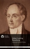 Delphi Classics Johan Ludvig Runeberg: Delphi Collected Works of Johan Ludvig Runeberg (Illustrated) - könyv