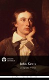 Delphi Classics John Keats: Delphi Complete Works of John Keats (Illustrated) - könyv