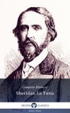 Delphi Classics Joseph Sheridan Le Fanu: Delphi Complete Works of Sheridan Le Fanu (Illustrated) - könyv